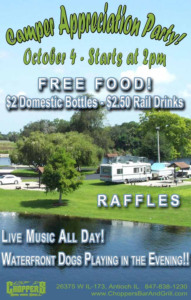 Camper Appreciation Party - October 4, 2 pm
FREE FOOD $2 Domestic Bottles - $2.50 Rail Drinks. Raffles - Live Music All Day! Waterfront Dogs Playing in the Evening
