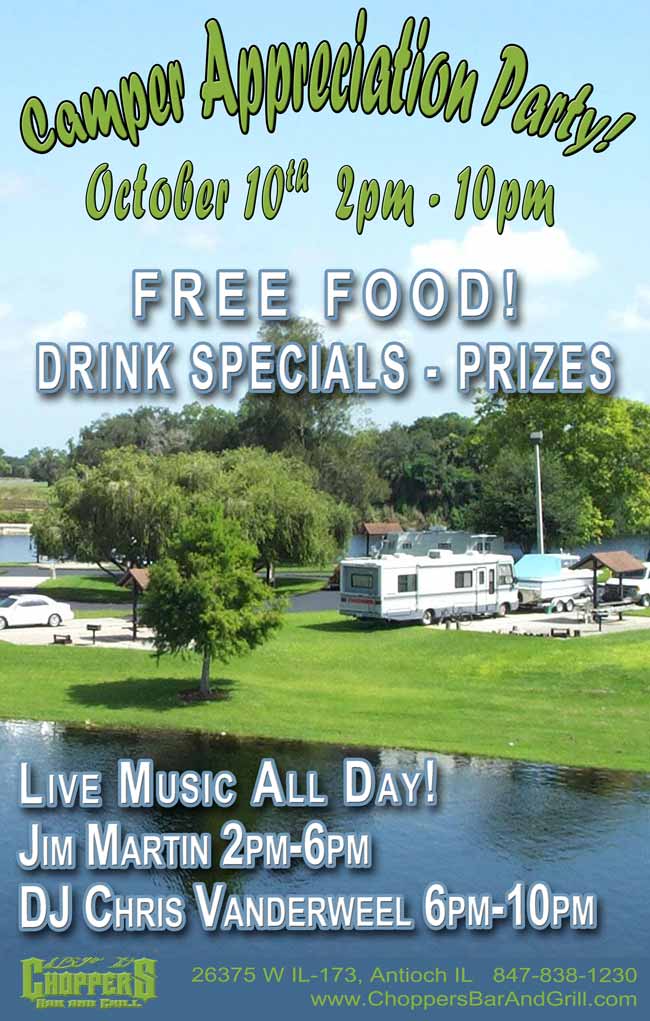 Camper Appreciation Party - October 10, 2015 - 2 pm
FREE FOOD. Drink Specials. Prizes! - Live Music All Day! Jim Martin 2-6pm and DJ Chris Vanderwee l from 6-10pm.