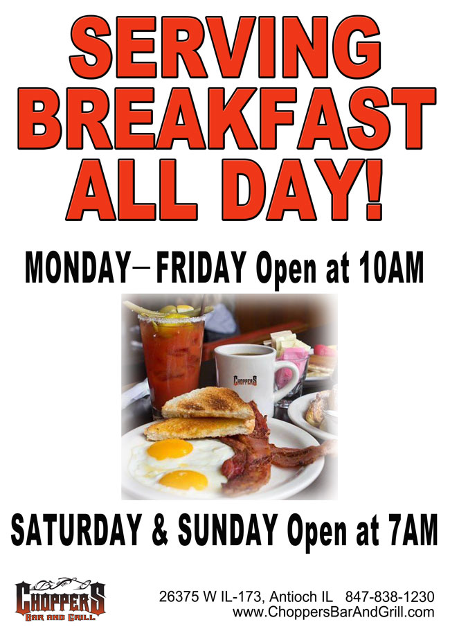 NEW BREAKFAST HOURS EFFECTIVE September 11, 2017. Monday-Friday open at 10AM, Saturday & Sunday Open at 7AM. Serving breakfast All Day, Every Day!