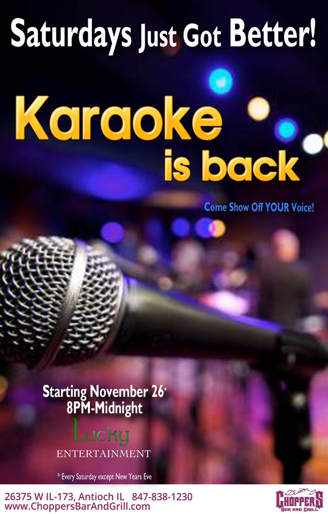 Saturdays just got better! Karaoke is back! Starting November 26 and every Saturday, except New Years Eve 8pm till Midnight. Lucky Entertainment is hosting. $3.50 Bombs (Jagermeister or Dr flavors). Happy Hour 8pm-10pm $3 Shots of Fire Ball or Jack Fire