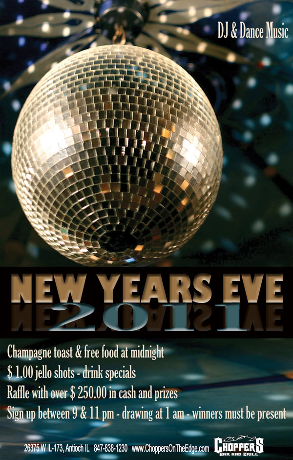New Years Eve Party - Friday December 31st. DJ & Dance Music   Champagne toast & free food at midnight.  $ 1.00 jello shots - drink specials.  Raffle with over $ 250.00 in cash and prizes - Sign up between 9 & 11 pm - drawing at 1 am - winners must be present