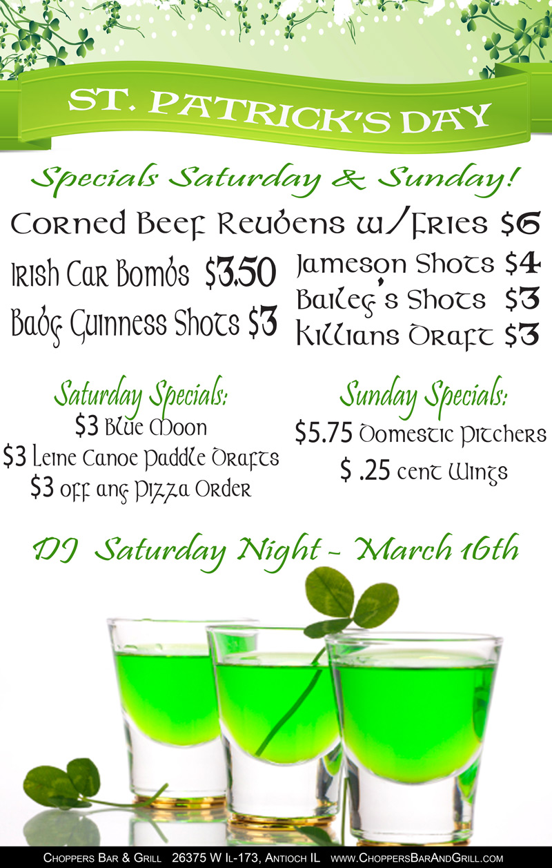 St. Patrick Day Specials – Saturday and Sunday:  Corned Beef Reuben w/Fries   $6.00, Irish Car Bombs  $3.50, Baby Guinness Shots $3.00, Jameson Shots $4.00, Bailey's Shots $3.00. Killians Draft $3.00.  Saturday Only Specials are $3.00 Blue Moon & Leine Canoe Paddle Drafts and $3.00 off any Pizza Order. Sunday Only Specials are $5.75 Domestic Pitchers and .25 cent Wings.  DJ Saturday Night – March 16th